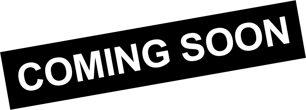 Coming Soon